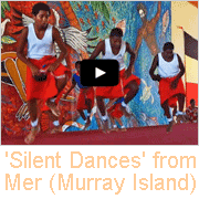 'Silent Dances' from Mer (Murray Island)