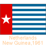 Netherlands New Guinea, 1961; West-Papua, 1963