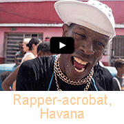 Rapper-acrobat, Havana