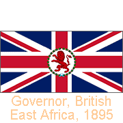 The Governor, East African Protectorate, 1895