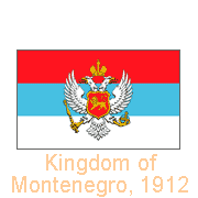 Kingdom of Montenegro, 1912
