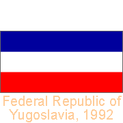 Federal Republic of Yugoslavia, 1992 / Serbia and Montenegro, 2002