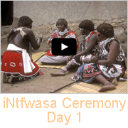 iNtfwasa Ceremony Day 1